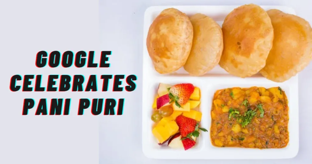 Google Celebrates Pani Puri